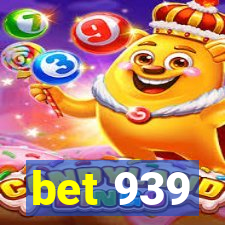 bet 939